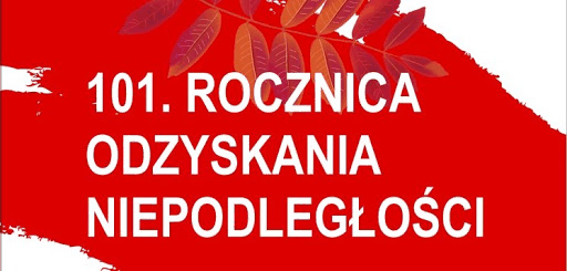 101 rocznica odzyskania Niepodległości
